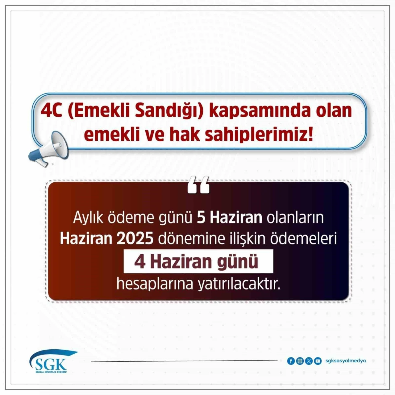 SGK: &quot;Emekli ve hak sahiplerimizin ödemeleri 4 Haziran’da hesaplara yatırılacak&quot;
