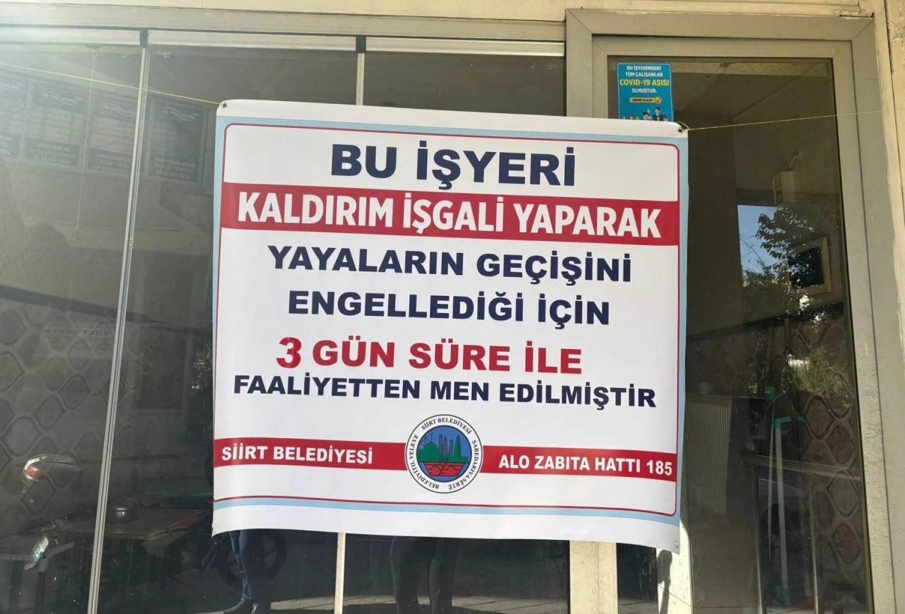 Siirt’te kaldırım işgal eden 2 iş yerine kapatma cezası verildi
