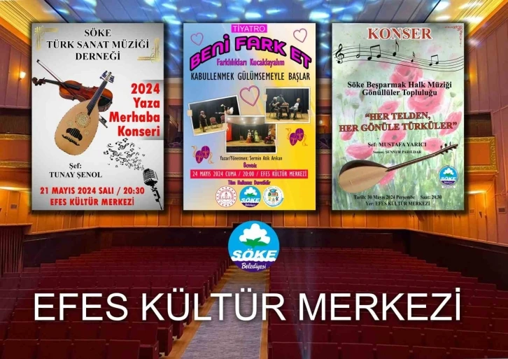 Söke Efes Kültür Merkezi’nde Mayıs ayında üç farklı etkinlik
