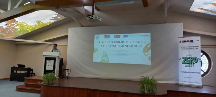 ’Sürdürülebilir Mutfak ve Atık Yönetimi Semineri’ gerçekleştirildi
