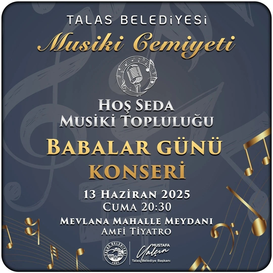 Talas’ta Babalar Günü coşkusu ‘Hoş Seda’ ile yaşanacak

