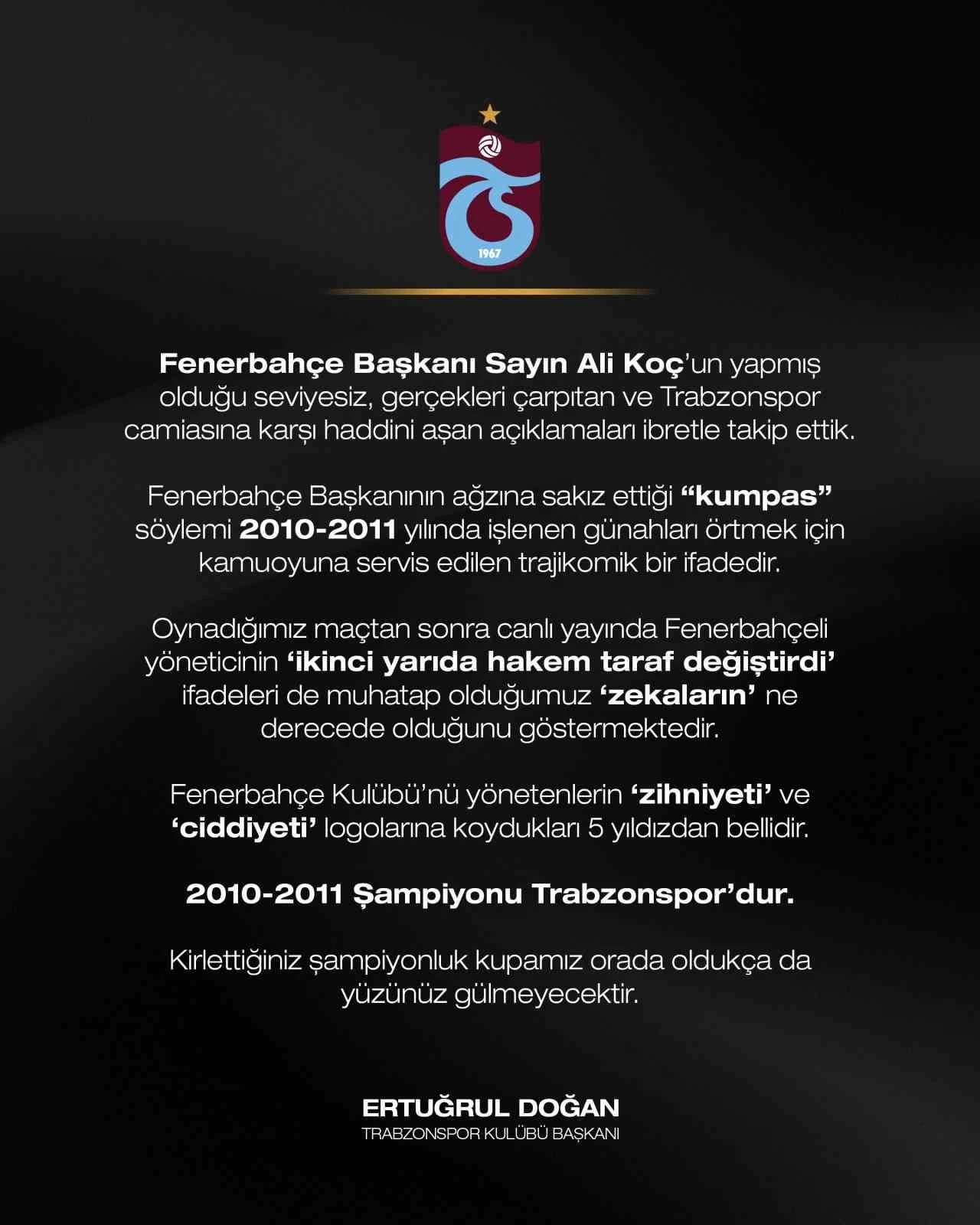 Trabzonspor Başkanı Ertuğrul Doğan’dan sert açıklama
