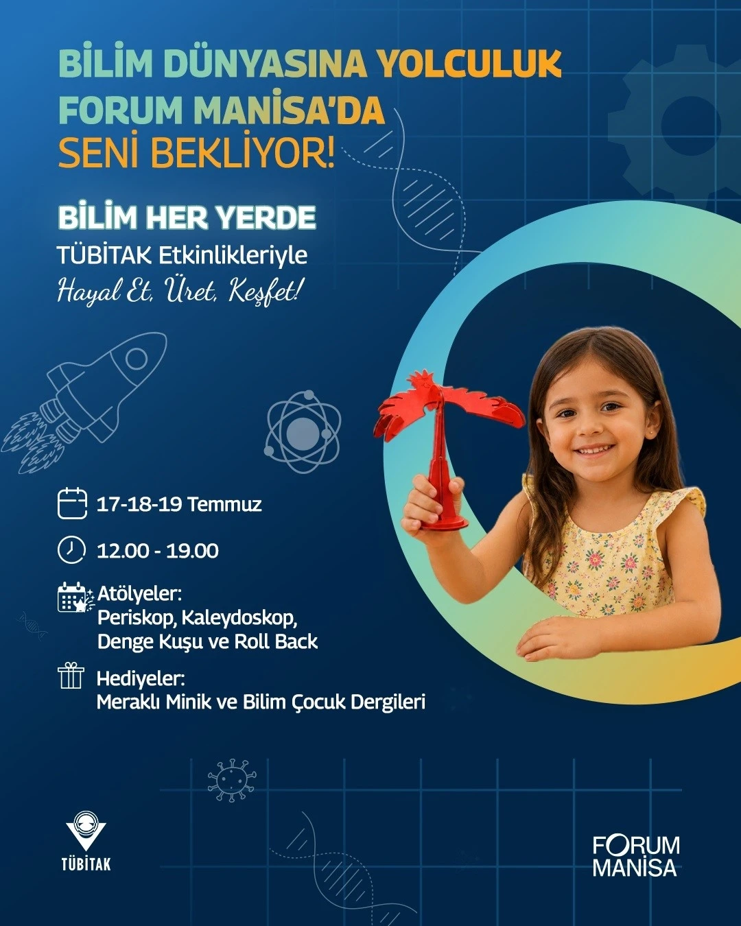 T&Uuml;BİTAK Bilim Her Yerde &ccedil;ocuk şenliği, Forum Manisa&rsquo;da
