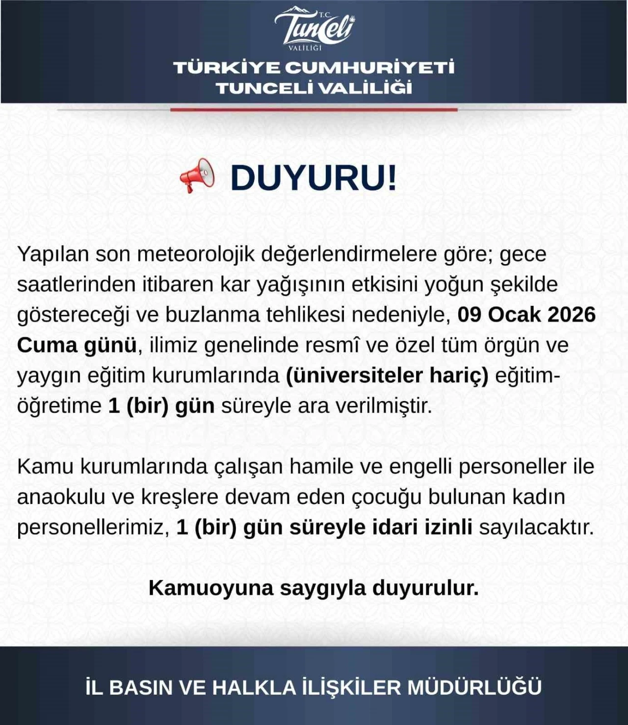 Tunceli&rsquo;de eğitime 1 g&uuml;n ara
