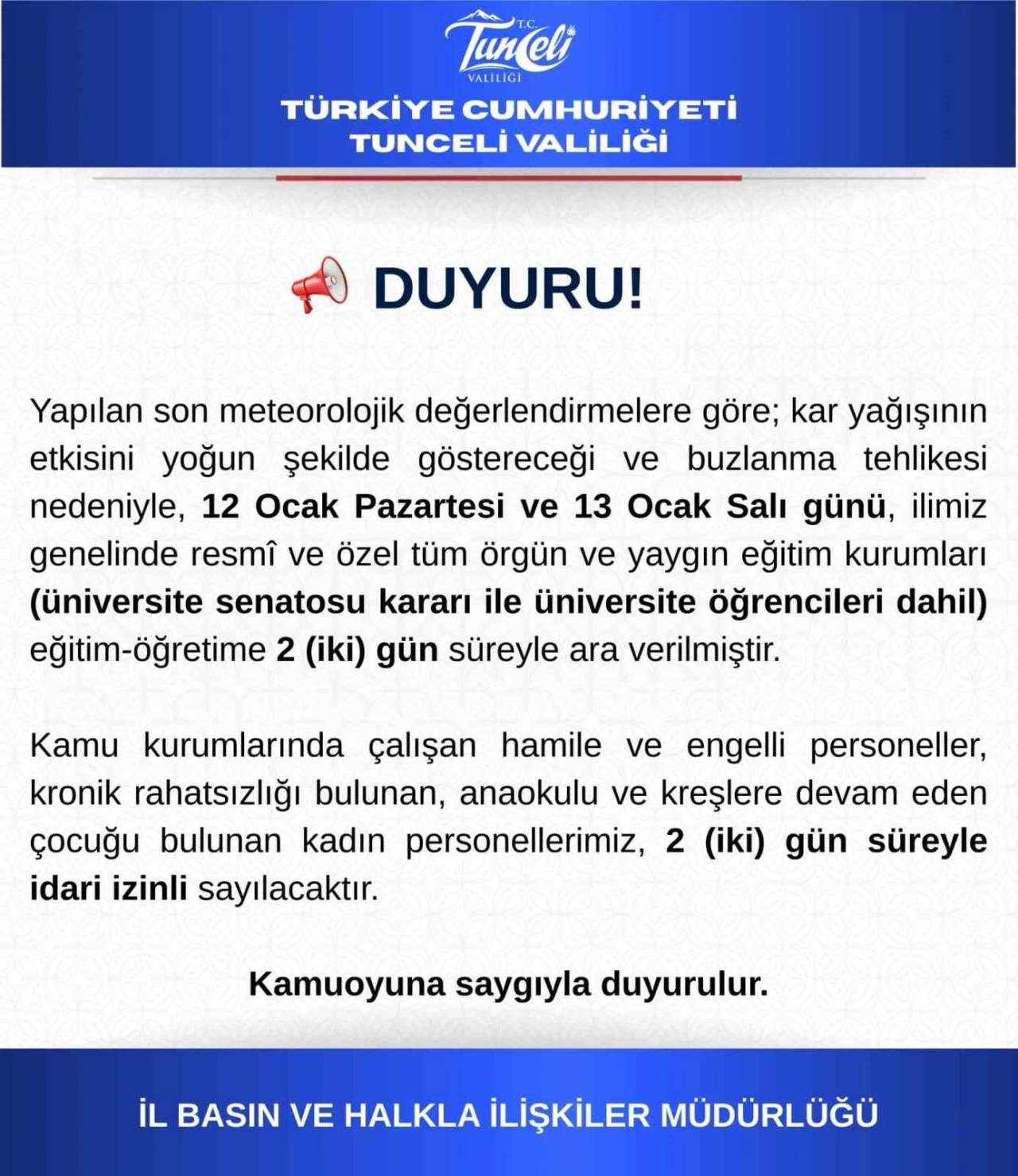 Tunceli&rsquo;de eğitime 2 g&uuml;n ara
