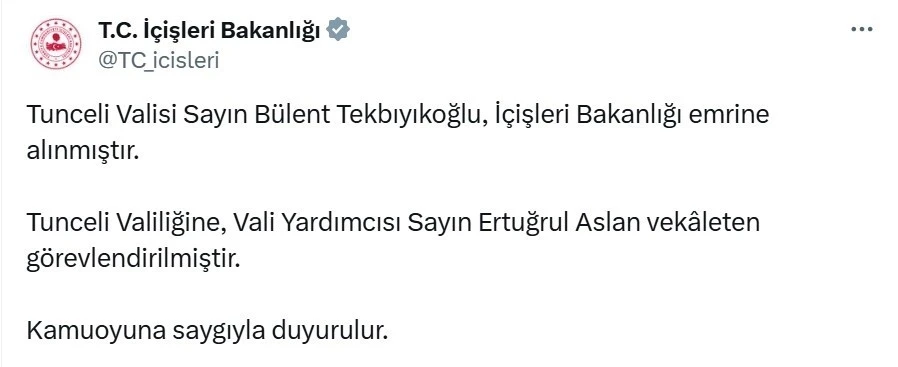 Tunceli Valisi Tekbıyıkoğlu merkeze çekildi
