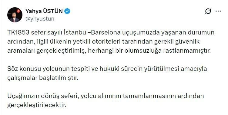 T&uuml;rk Hava Yolları İletişim Başkanı Yahya &Uuml;st&uuml;n: "Herhangi bir olumsuzluğa rastlanmamıştır"
