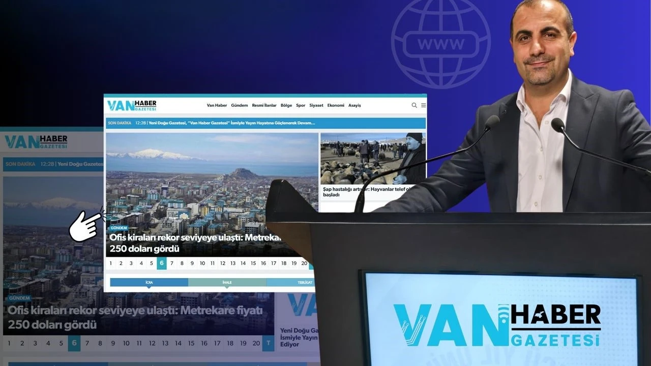 Yeni Doğu Gazetesi, &quot;Van Haber Gazetesi&quot; adıyla yayına başladı
