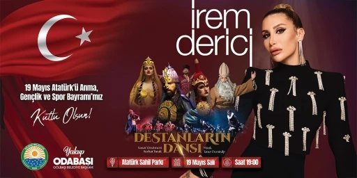 19 Mayıs coşkusu İrem Derici ile G&ouml;lbaşı&rsquo;nda yaşanacak
