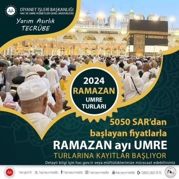 2024 yılı Ramazan Ayı umre turlarına kayıtlar başladı
