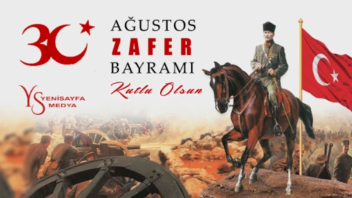 30 Ağustos Zafer Bayramımız Kutlu Olsun