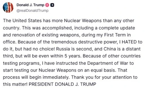 ABD Başkanı Trump’tan Çin Devlet Başkanı Xi görüşmesi öncesinde ABD Savunma Bakanlığı’na nükleer silah denemesi talimatı
