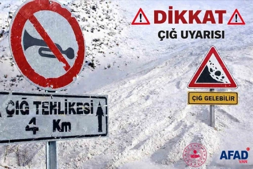 AFAD&rsquo;dan Van i&ccedil;in &ccedil;ığ uyarısı
