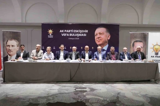 AK Parti Eskişehir Vefa Buluşması&rsquo; programı d&uuml;zenlendi
