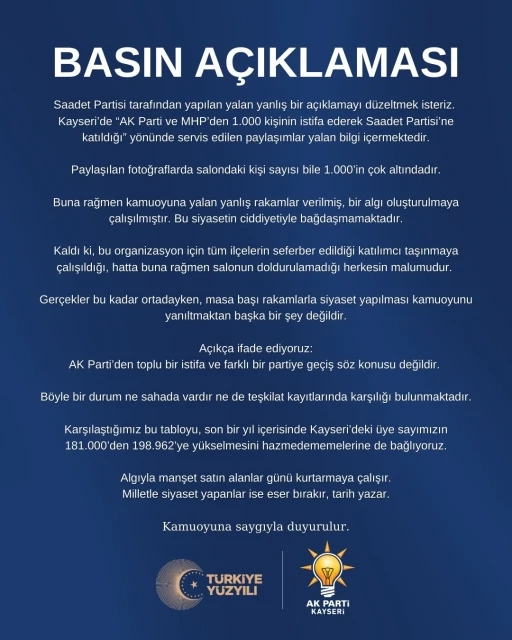 AK Parti Kayseri İl Başkanlığı: "AK Parti&rsquo;den toplu bir istifa ve farklı bir partiye ge&ccedil;iş s&ouml;z konusu değildir"
