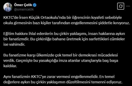 AK Parti Sözcüsü Çelik: &quot;KKTC’de kıyafeti sebebiyle öğrencinin okula girmesinin engellenmesini şiddetle kınıyoruz&quot;
