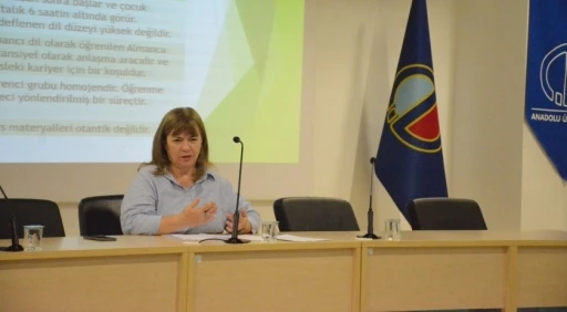 Anadolu Üniversitesi’nde &quot;Çocuklara Erken Yaşta Yabancı Dil Olarak Almancanın Öğretimi&quot; ele alındı

