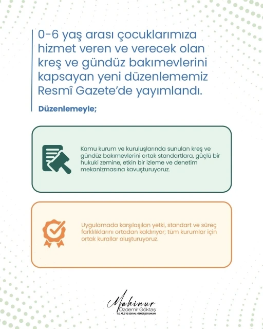 Bakan G&ouml;ktaş, t&uuml;m kreş ve g&uuml;nd&uuml;z bakımevlerinde ortak kuralların uygulanacağını a&ccedil;ıkladı
