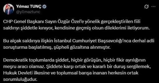 Bakan Tunç: &quot;CHP Genel Başkanı Özgür Özel’e geçmiş olsun dileklerimi iletiyorum&quot;
