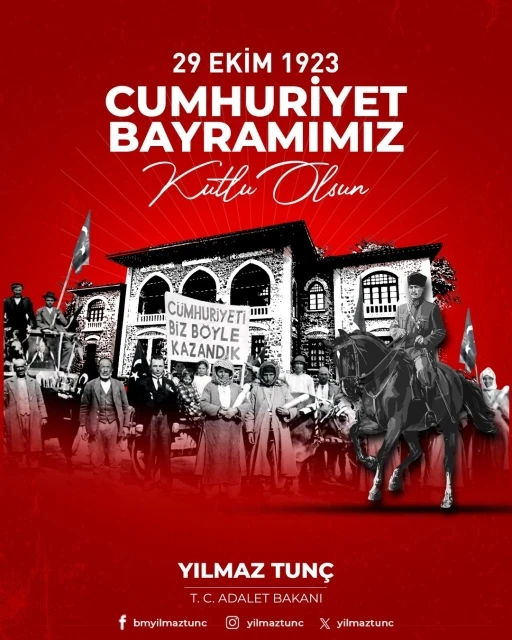Bakan Tunç’tan 29 Ekim Cumhuriyet Bayramı mesajı