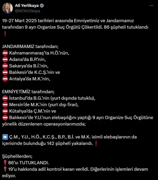 Bakan Yerlikaya: &quot;9 ayrı organize suç örgütü çökertildi, 86 şüpheli tutuklandı&quot;
