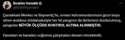 Bakan Yumaklı: &quot;Yangınlar büyük ölçüde kontrol altına alınmıştır&quot;
