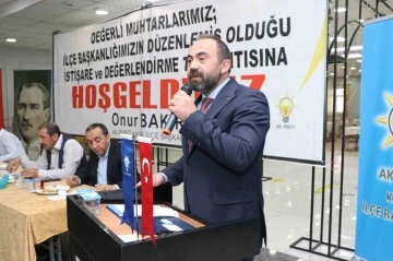 Bakır: &quot;Muhtarlarımızla birlikte çalışacağız&quot;
