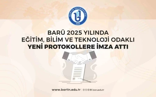 BAR&Uuml; 2025 yılında eğitim, bilim ve teknoloji odaklı yeni protokollere imza attı
