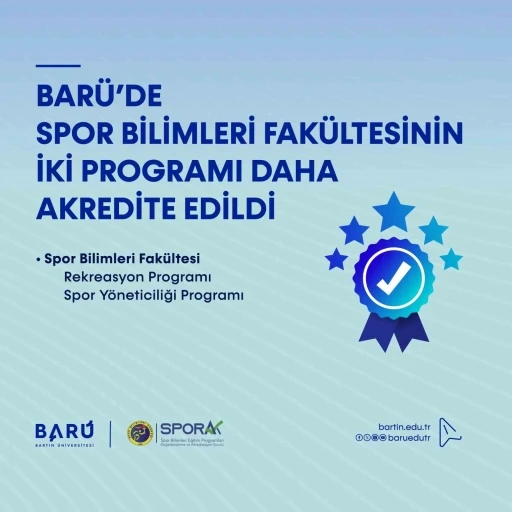 BAR&Uuml;&rsquo;de Spor Bilimleri Fak&uuml;ltesinin iki programı daha akredite edildi

