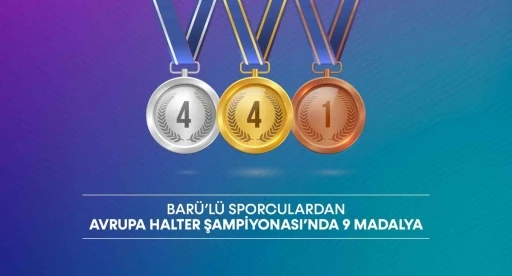 BARÜ’lü sporculardan Avrupa Halter Şampiyonası’nda 9 madalya
