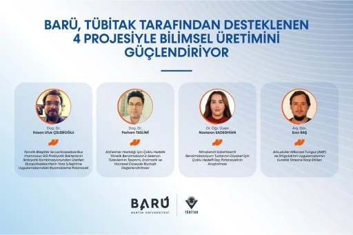 BAR&Uuml;, T&Uuml;BİTAK tarafından desteklenen 4 projesiyle bilimsel &uuml;retimini g&uuml;&ccedil;lendiriyor
