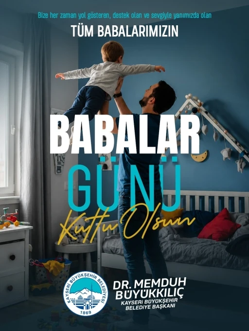 Başakn B&uuml;y&uuml;kkılı&ccedil;: "T&uuml;m babaların &ouml;zel g&uuml;n&uuml; kutlu olsun"
