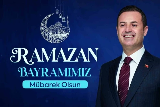 Başkan Akın&rsquo;dan Ramazan Bayramı mesajı:
