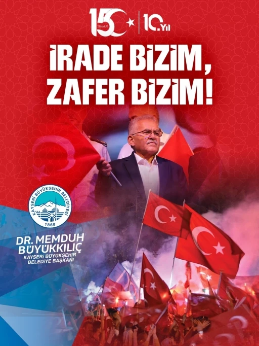 Başkan B&uuml;y&uuml;kkılı&ccedil;: "15 Temmuz milletimizin ortak hafızasıdır"
