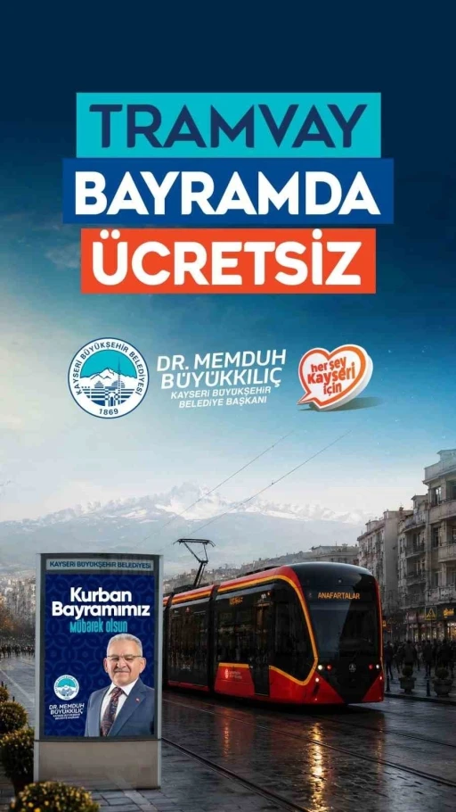 Başkan B&uuml;y&uuml;kkılı&ccedil;&rsquo;tan Kurban Bayramı m&uuml;jdesi: Tramvaylar 4 g&uuml;n &uuml;cretsiz
