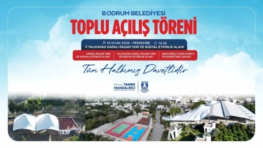 Bodrum Belediyesinden toplu a&ccedil;ılış t&ouml;reni

