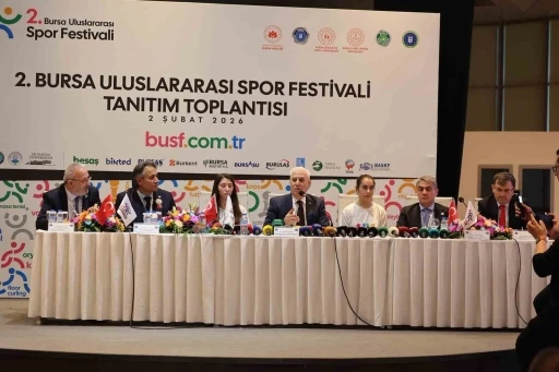 Bursa 2. Uluslararası Spor Festivali&rsquo;ne hazır
