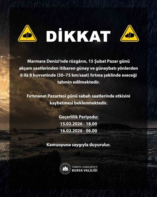 Bursa Valiliğinden Marmara Denizi i&ccedil;in fırtına uyarısı
