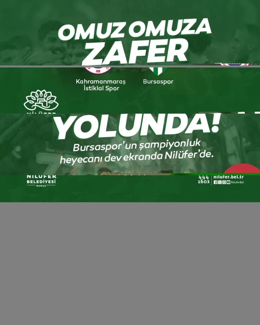 Bursaspor&rsquo;un şampiyonluk heyecanı Nil&uuml;fer&rsquo;de yaşanacak
