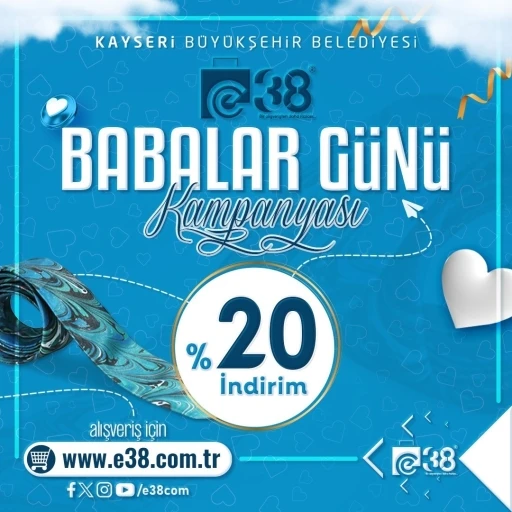 Büyükşehir’in dijital pazarı e 38’den Babalar Günü kampanyası

