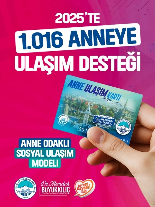 B&uuml;y&uuml;kşehirin anlamlı projesi Anne Ulaşım Kartı&rsquo;ndan 2025&rsquo;te bin 16 anne faydalandı
