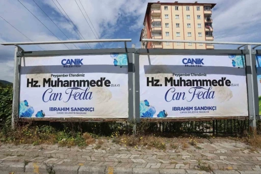 Canik’e &quot;Hz. Muhammed’e Can Feda&quot; afişleri asıldı
