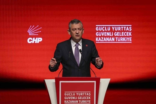CHP Genel Başkanı Özel: &quot;Programımızla herkese kendisini ait hissedeceği, güven duyacağı, sırtını yaslayacağı bir devlet vadediyoruz&quot;
