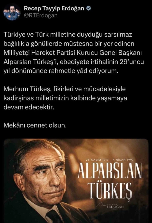 Cumhurbaşkanı Erdoğan, Alparslan T&uuml;rkeş&rsquo;i vefatının 29&rsquo;uncu yıl d&ouml;n&uuml;m&uuml;nde andı
