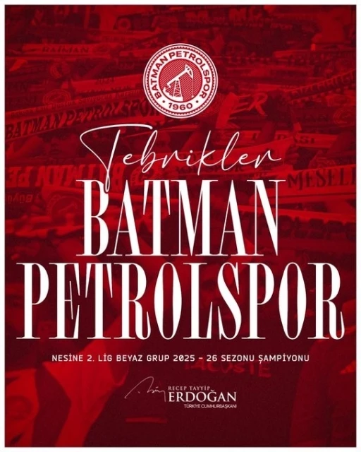 Cumhurbaşkanı Erdoğan&rsquo;dan Batman Petrolspor&rsquo;a tebrik mesajı
