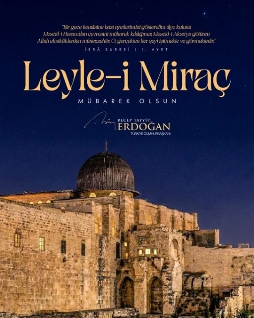 Cumhurbaşkanı Erdoğan&rsquo;dan "Mira&ccedil; Kandili" mesajı
