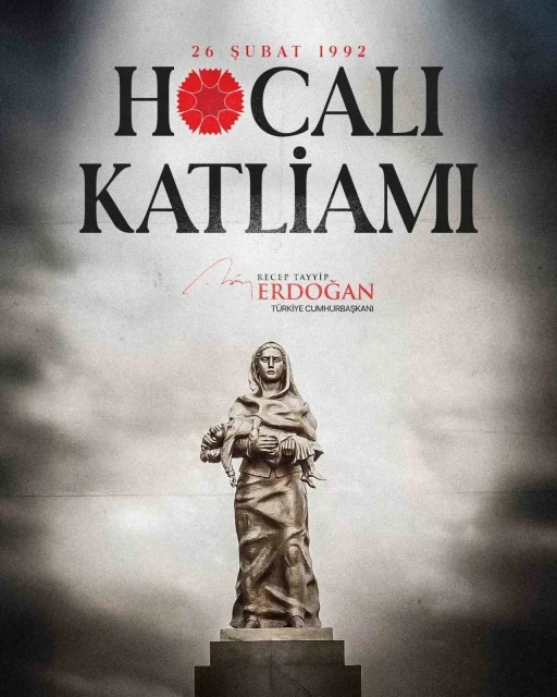 Cumhurbaşkanı Erdoğan: "Hocalı Katliamı&rsquo;nı asla unutmayacağız"
