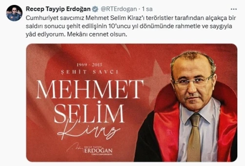 Cumhurbaşkanı Erdoğan, şehit Savcı Mehmet Selim Kiraz’ı andı
