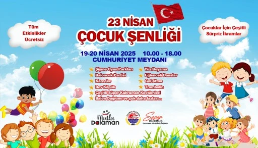 DALAMAN BELEDİYESİ “ÇOCUK ŞENLİĞİ” DÜZENLİYOR