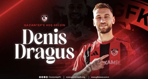 Denis Draguş, Gaziantep FK&rsquo;da
